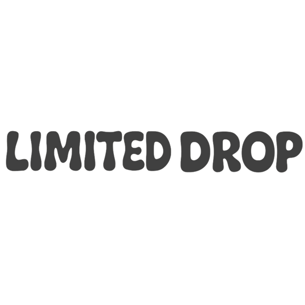Limited Drop