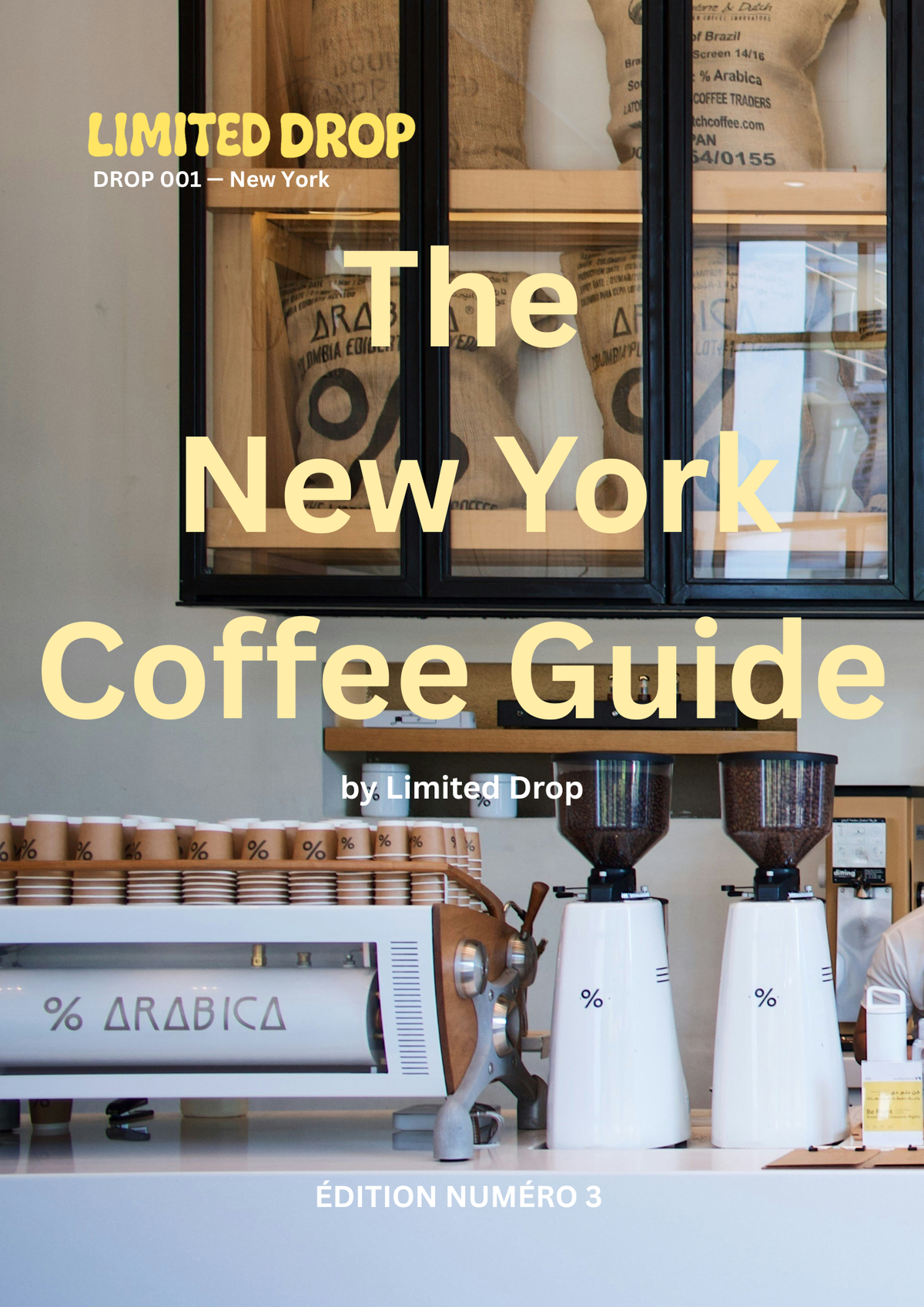 Coffee Guide by Limited Drop — 17 adresses à New York